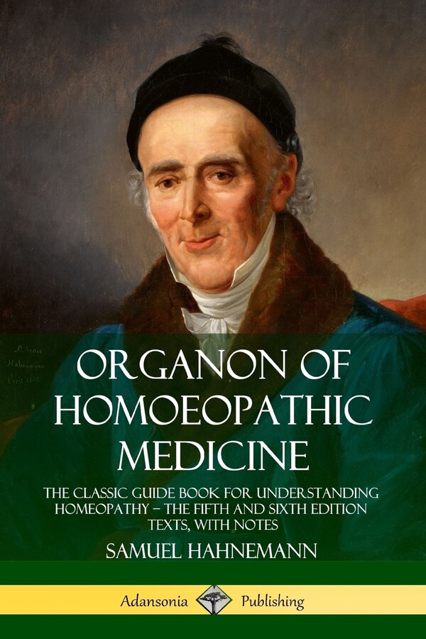 Organon of Homoeopathic Medicine by Samuel Hahnemann, Paperback | Indigo Chapters