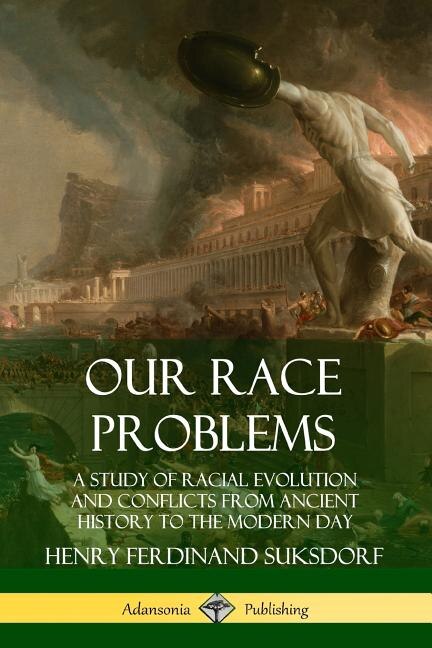 Our Race Problems by Henry Ferdinand Suksdorf, Paperback | Indigo Chapters