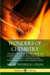Wonders of Chemistry by Archie Frederick Collins, Paperback | Indigo Chapters