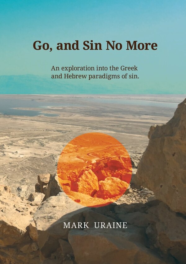 Go and Sin No More by Mark Uraine, Paperback | Indigo Chapters