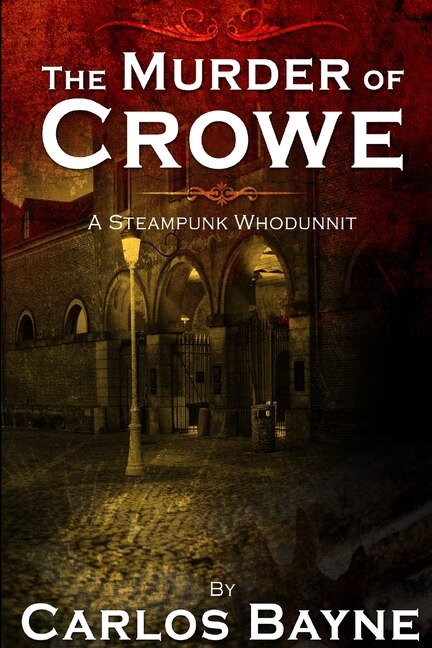 The Murder of Crowe by Carlos Bayne, Paperback | Indigo Chapters