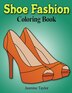 Shoe Fashion Coloring Book by Jasmine Taylor, Paperback | Indigo Chapters