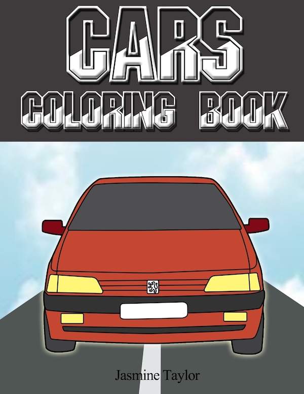 Cars Coloring Book by Jasmine Taylor, Paperback | Indigo Chapters