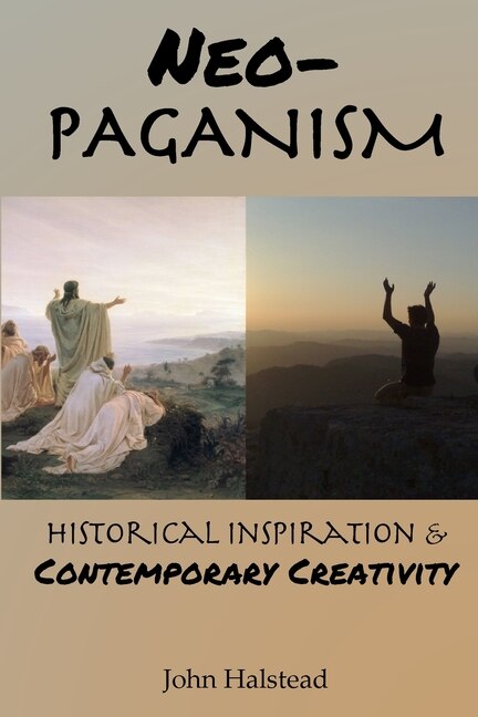 Neo-Paganism by John Halstead, Paperback | Indigo Chapters