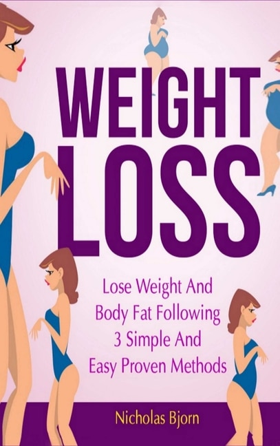 Weight Loss by Nicholas Bjorn, Hardcover | Indigo Chapters