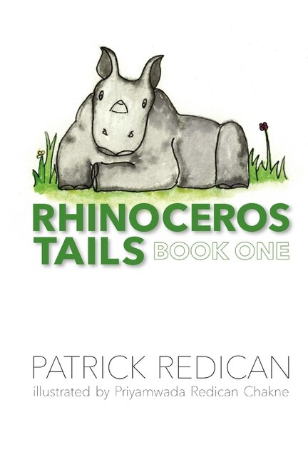 Rhinoceros Tails Book One by Patrick Redican, Paperback | Indigo Chapters