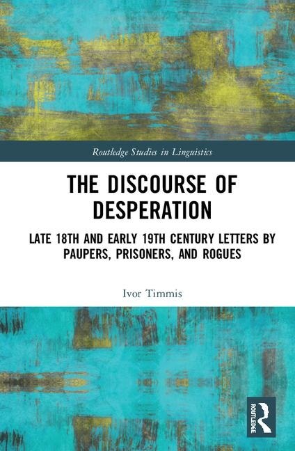 The Discourse of Desperation by Ivor Timmis, Hardcover | Indigo Chapters