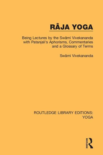 Raja Yoga by Sw Vivekananda, Hardcover | Indigo Chapters