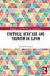 Cultural Heritage And Tourism In Japan by Takamitsu Jimura, Hardcover | Indigo Chapters