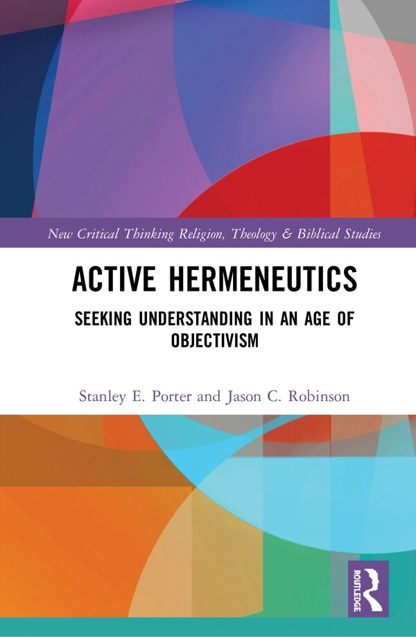 Active Hermeneutics by Stanley E. Porter, Hardcover | Indigo Chapters