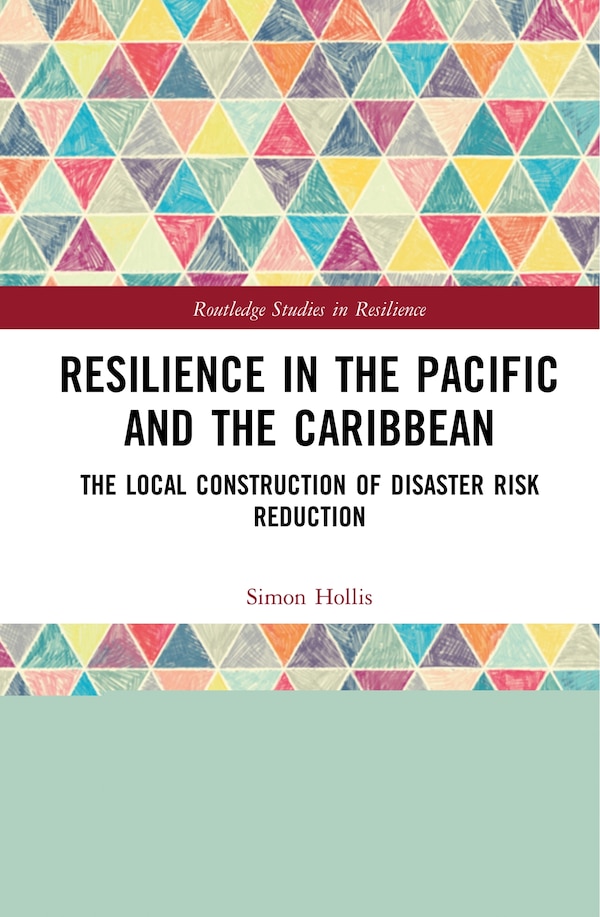 Resilience In The Pacific And The Caribbean by Simon Hollis, Hardcover | Indigo Chapters