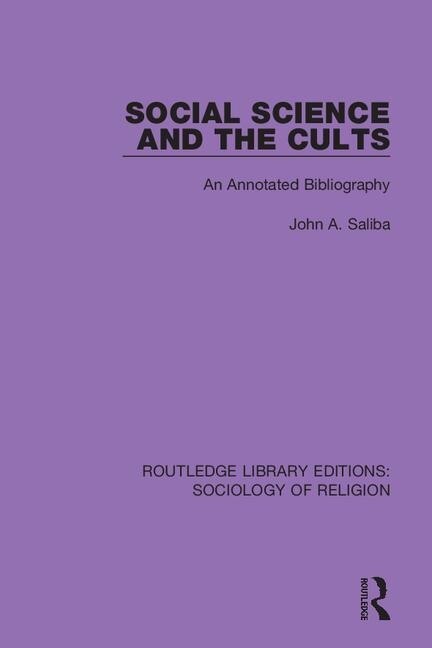 Social Science And The Cults by John A. Saliba, Paperback | Indigo Chapters