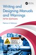 Writing And Designing Manuals And Warnings by Patricia A. Robinson, Hardcover | Indigo Chapters