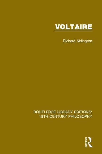 Voltaire by Richard Aldington, Hardcover | Indigo Chapters