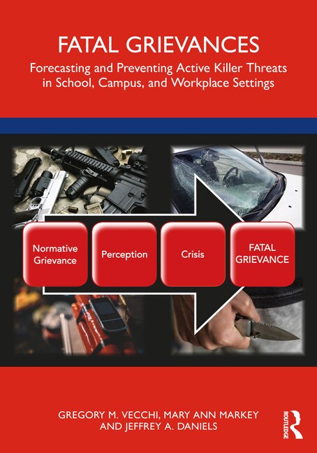 Fatal Grievances by Gregory M. Vecchi, Paperback | Indigo Chapters