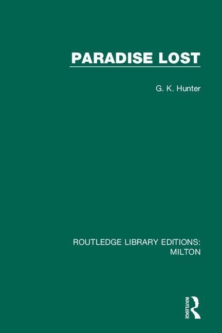 Paradise Lost by G. K. Hunter, Paperback | Indigo Chapters