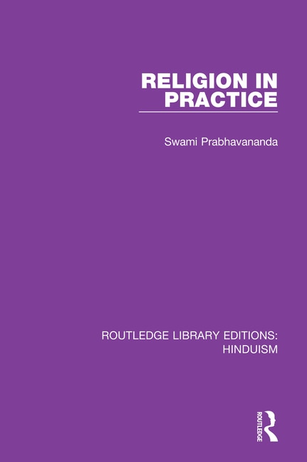 Religion In Practice by Swami Prabhavananda, Paperback | Indigo Chapters