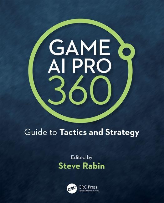 Game Ai Pro 360 by Steve Rabin, Paperback | Indigo Chapters