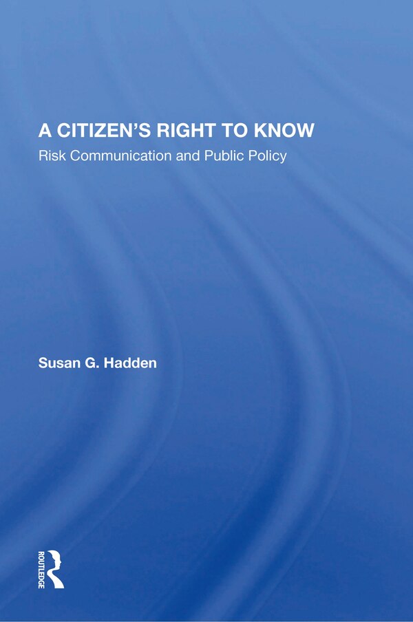 A Citizen's Right To Know by Susan G. Hadden, Paperback | Indigo Chapters