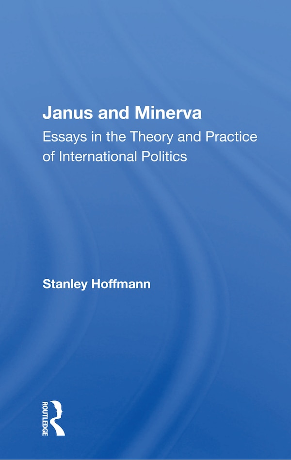 Janus And Minerva by Stanley Hoffmann, Paperback | Indigo Chapters