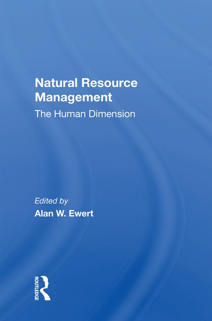 Natural Resource Management by Alan W Ewert, Paperback | Indigo Chapters