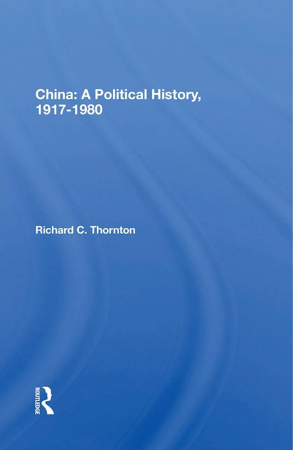 China by Richard C. Thornton, Paperback | Indigo Chapters