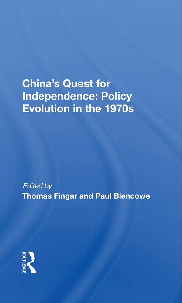 China's Quest For Independence by Thomas Fingar, Paperback | Indigo Chapters