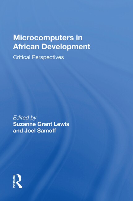 Microcomputers In African Development by Suzanne Grant Lewis, Paperback | Indigo Chapters