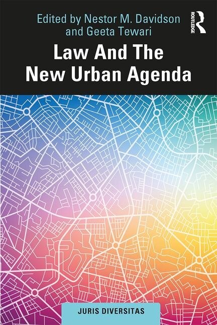 Law and the New Urban Agenda by Nestor M. Davidson, Hardcover | Indigo Chapters