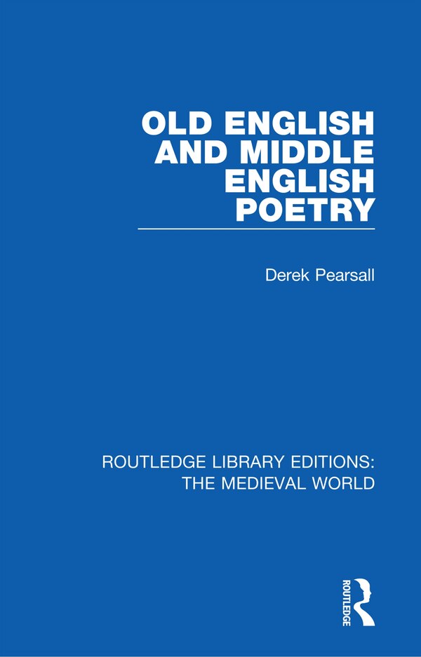 Old English And Middle English Poetry by Derek Pearsall, Paperback | Indigo Chapters