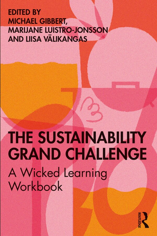 The Sustainability Grand Challenge by Michael Gibbert, Paperback | Indigo Chapters