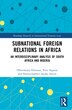 Subnational Foreign Relations in Africa by Ohiocheoya Omiunu, Hardcover | Indigo Chapters
