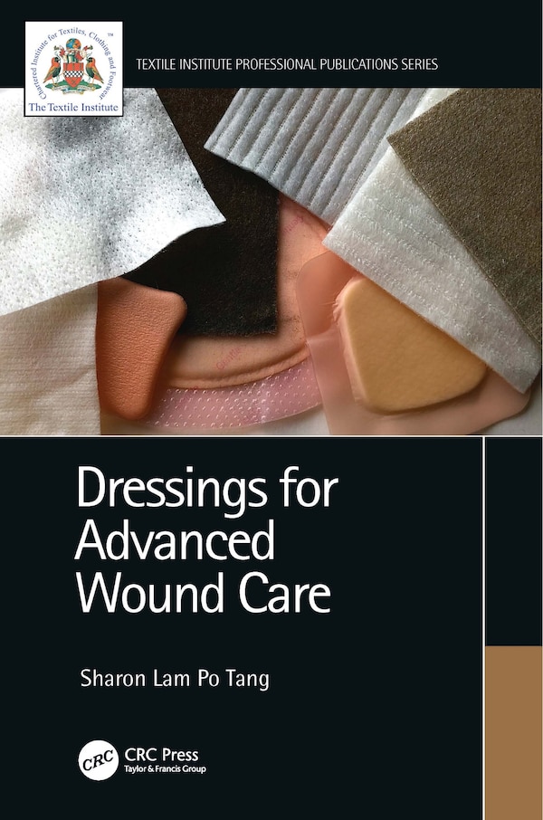 Dressings For Advanced Wound Care by Sharon Lam Po Tang, Paperback | Indigo Chapters