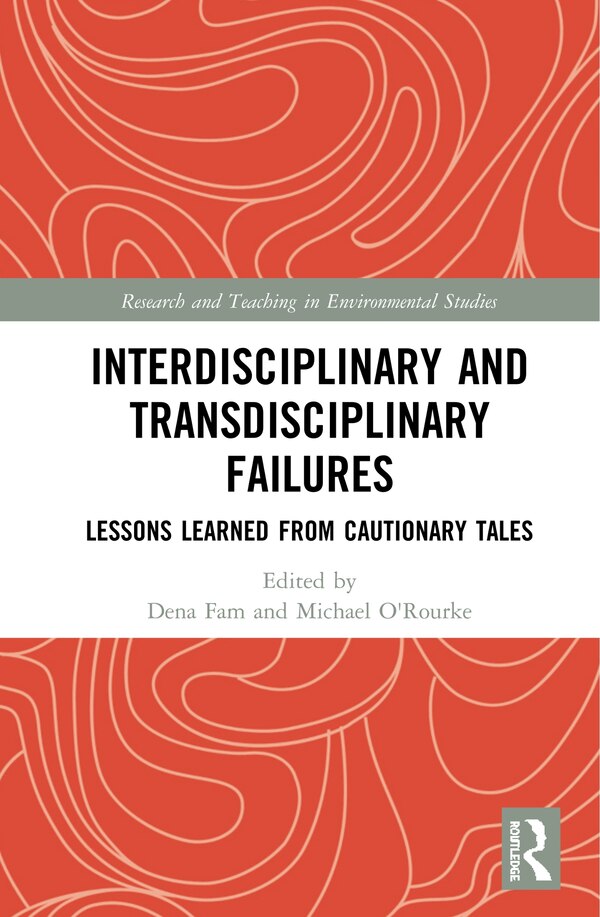 Interdisciplinary And Transdisciplinary Failures by Dena Fam, Hardcover | Indigo Chapters