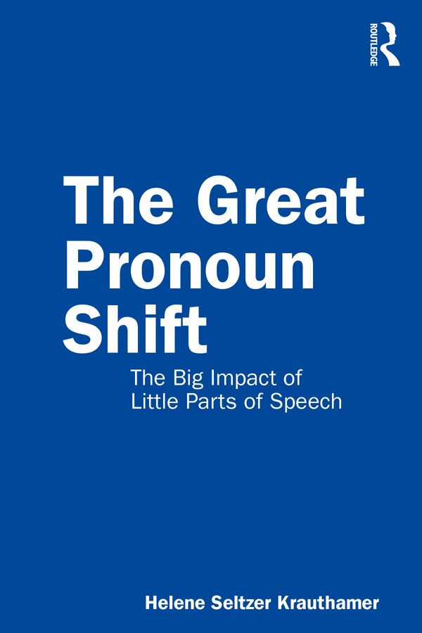 The Great Pronoun Shift by Helene Seltzer Krauthamer, Paperback | Indigo Chapters