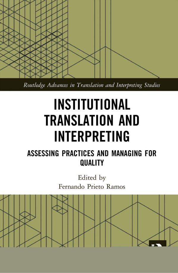 Institutional Translation And Interpreting by Fernando Prieto Ramos, Hardcover | Indigo Chapters