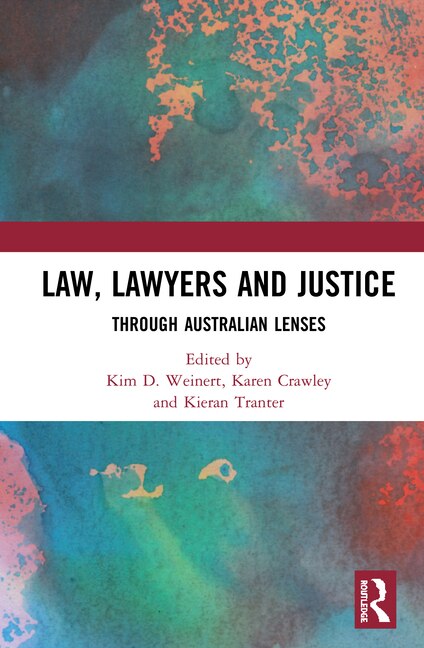 Law Lawyers And Justice by Karen Crawley, Hardcover | Indigo Chapters