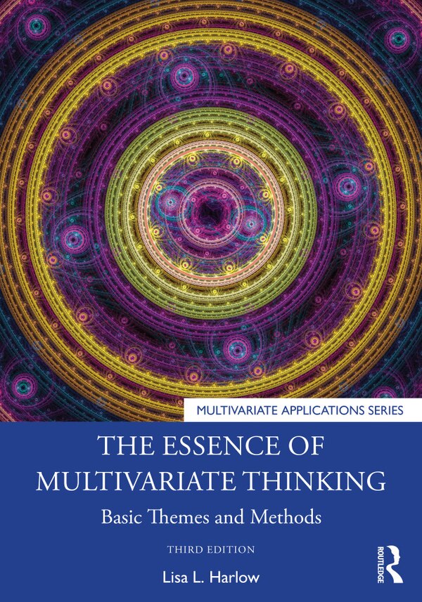 The Essence of Multivariate Thinking by Lisa L. Harlow, Paperback | Indigo Chapters