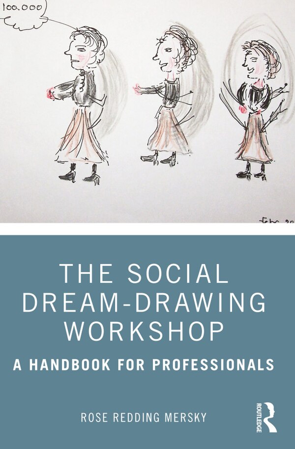 Social Dream-Drawing Workshop by Rose Redding Mersky, Paperback | Indigo Chapters
