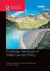Routledge Handbook Of Water Law And Policy by Alistair Rieu-clarke, Paperback | Indigo Chapters