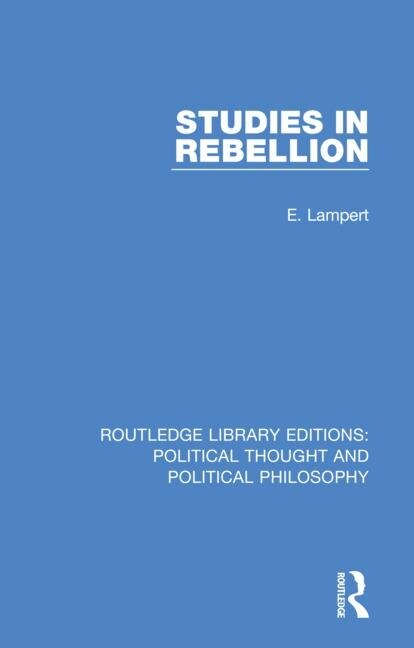 Studies In Rebellion by E. Lampert, Paperback | Indigo Chapters