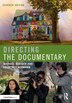 Directing The Documentary by Michael Rabiger, Paperback | Indigo Chapters