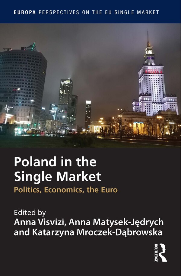 Poland In The Single Market by Anna Visvizi, Hardcover | Indigo Chapters