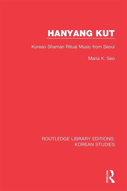 Hanyang Kut by Maria K. Seo, Paperback | Indigo Chapters