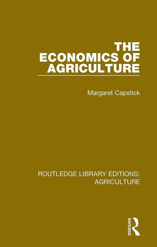 The Economics Of Agriculture by Margaret Capstick, Paperback | Indigo Chapters