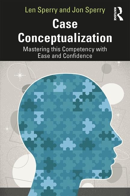 Case Conceptualization by Len Sperry, Paperback | Indigo Chapters