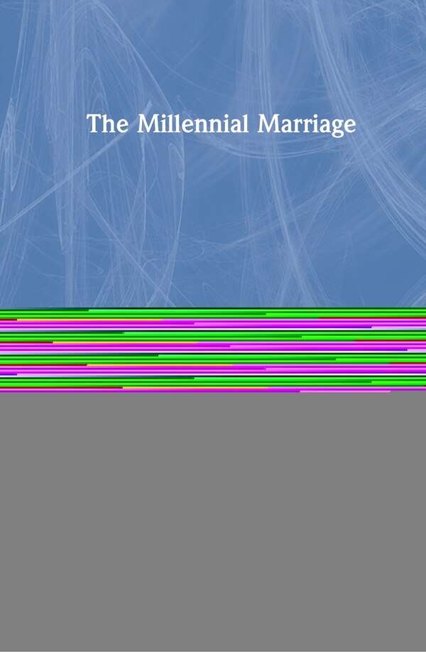 The Millennial Marriage by Brian Willoughby, Hardcover | Indigo Chapters