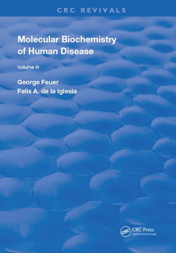 Molecular Biochemistry of Human Diseases by George Feuer, Paperback | Indigo Chapters