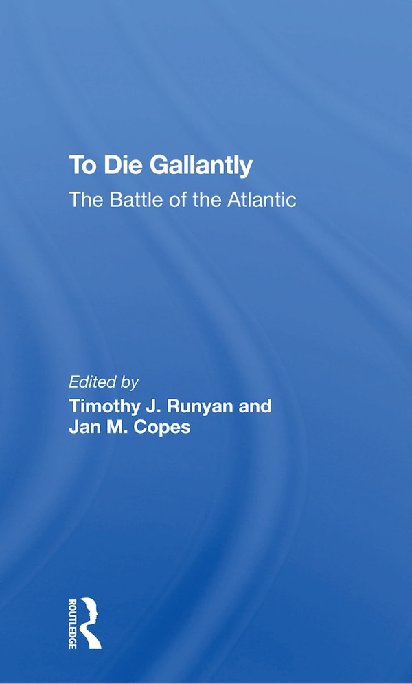 To Die Gallantly by Timothy J Runyan, Paperback | Indigo Chapters