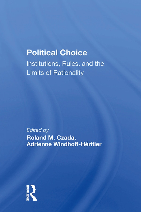 Political Choice by Roland M Czada, Paperback | Indigo Chapters
